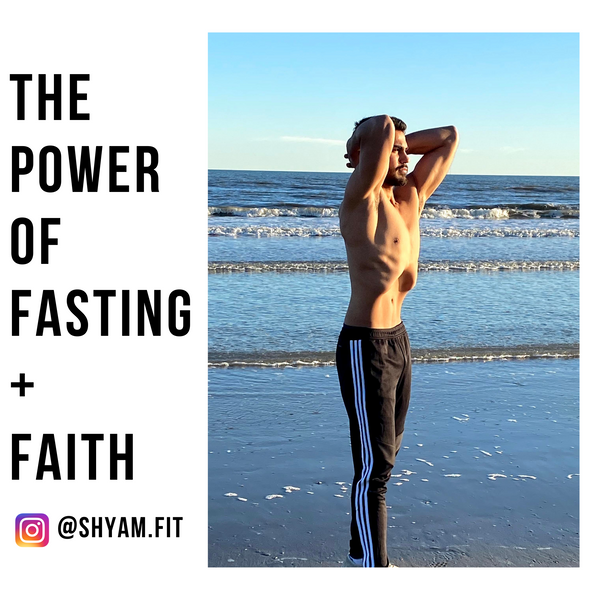The Power of Fasting + Faith